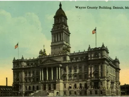 Postcard - Wayne County Building, Detroit, Mich. - Wayne County Building, Detroit, Mich