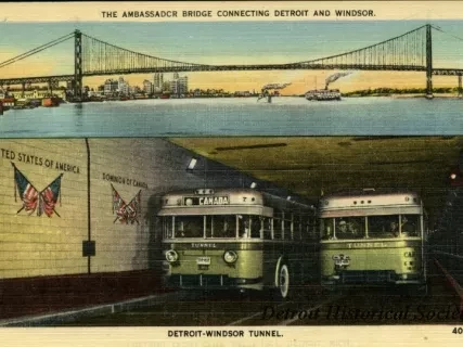 Postcard - The Ambassador Bridge Connecting Detroit and Windsor.
Detroit-Windsor Tunnel.
