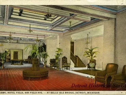 Postcard - Lobby, Hotel Field, 445 Field Ave. - At Belle Isle Bridge, Detroit, Michigan.