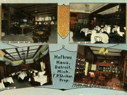 Postcard - Hofbrau Haus, Detroit, Mich. F.P.Striker, Prop.