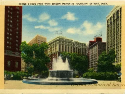 Postcard - Grand Circus Park with Edison Memorial Fountain, Detroit, Mich.
