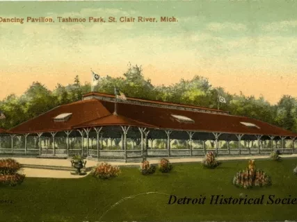 Postcard - Dancing Pavilion, Tashmoo Park, St. Clair River, Mich.