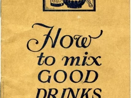 Booklet - How to Mix Good Drinks, 19th Edition
