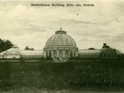 Postcard - Horticultural Building, Belle Isle, Detroit.