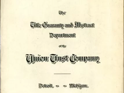 Title, Abstract - Abstract of Title,
Fyfe, Barbour and Warren's Subdivision of that Part of Private Claim 260 Lying between Horatio Street and Warren Avenue