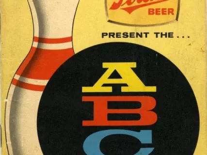 Booklet - The Brewers of Stroh's Beer Present the A B C of Bowling