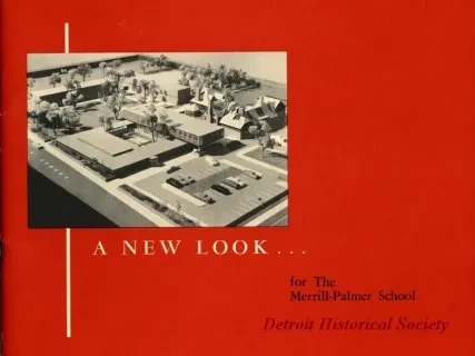 Booklet - A New Look... for the Merrill-Palmer School