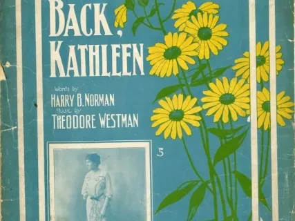 Music, Sheet - Come Back, Kathleen