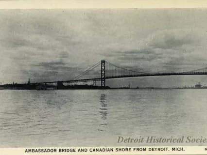 Postcard - Ambassador Bridge and Canadian Shore from Detroit, Mich.