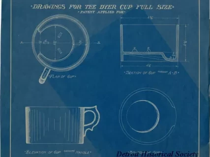 Blueprint - Drawings For the Dyer Cup Full Size - Patent Applied For