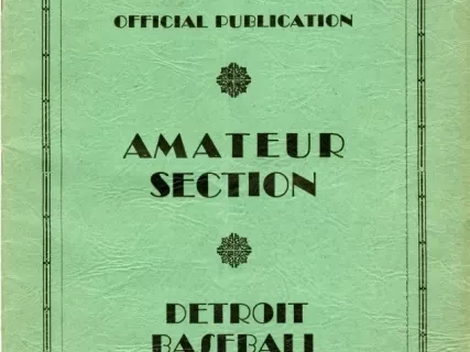 Yearbook - 1930 Official Publication, Amateur Section, Detroit Baseball Federation