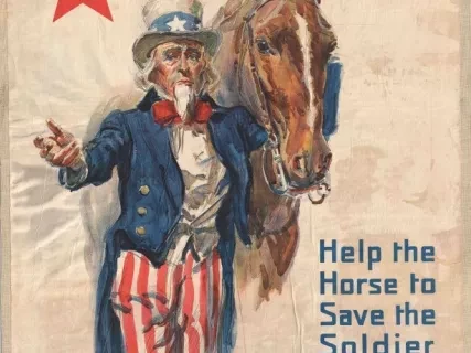 Poster - Help him to help U.S.! and 
Help the Horse to Save the Soldier.