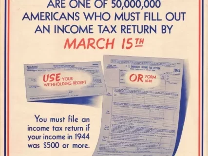 Poster - You Are One of 50,000,000 Americans 
Who Must Fill Out an Income Tax Return by March 15th