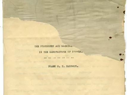 Manuscript - The Processes and Machinery Employed In The Manufacture of Stoves