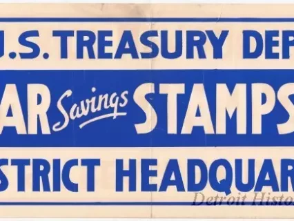 Poster - U.S. Treasury Dept., 
War Savings Stamps Div., 
District Headquarters