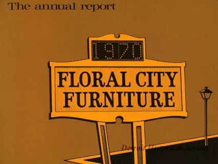 Report, Annual - The Annual Report, 1970
Floral City Furniture Company, Monroe, Michigan