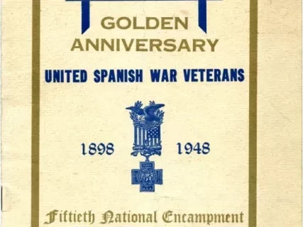 Program - Fiftieth National Encampment, Golden Anniversary,
United Spanish War Veterans