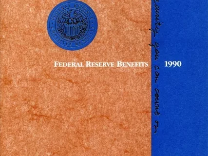 Booklet - Federal Reserve Benefits 1990
Federal Reserve Bank of Chicago
Detroit, Michigan Branch