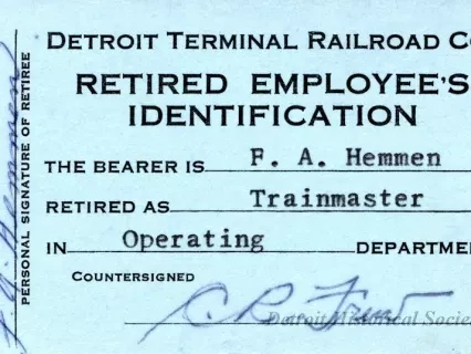Card, Identification - Detroit Terminal Railroad Co.
Retired Employee's Identification
