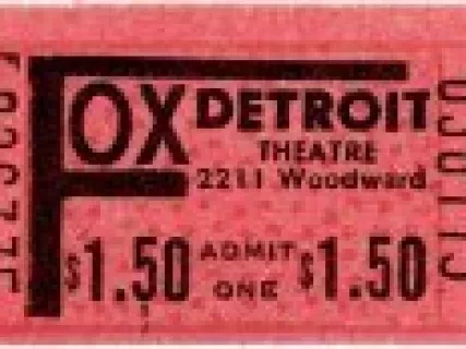 Ticket, Admission - Fox Theatre