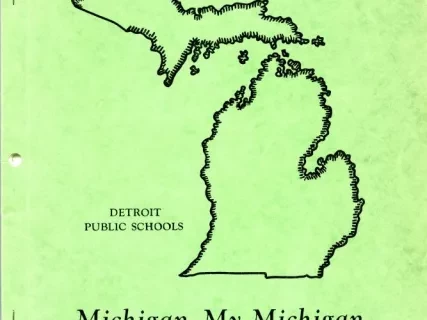 Booklet - Michigan Week
Michigan, My Michigan