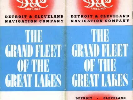 Brochure - 1937 D&C Lake Lines
Detroit & Cleveland Navigation Company
The Grand Fleet of the Great Lakes