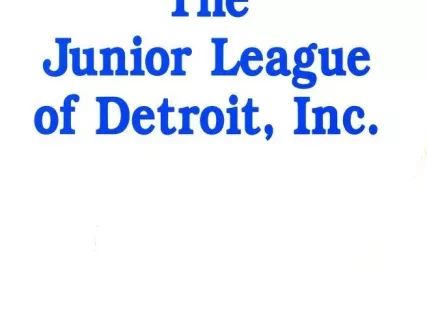 Report, Annual - Junior League of Detroit, Inc.
Annual Report