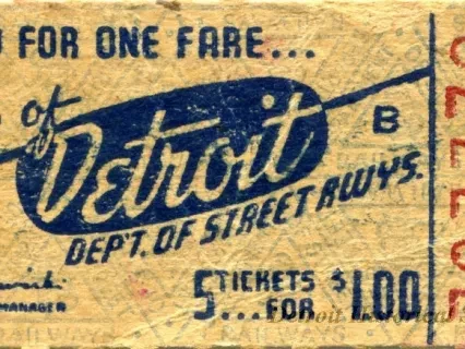 Ticket, Transportation - City of Detroit
Dept. of Street Rwys.