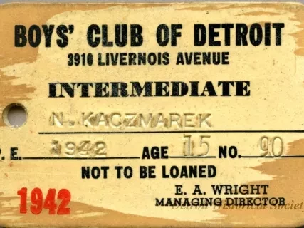 Card, Membership - Boys' Club of Detroit
3910 Livernois Avenue
