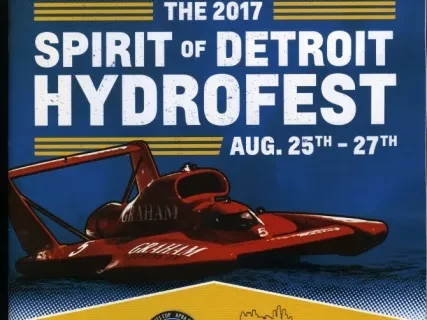 Program - Official Program, Spirit of Detroit Hydrofest, August 25 - 27, 2017