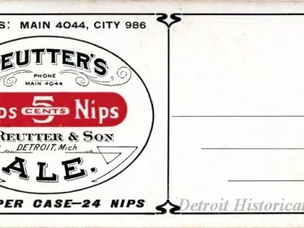 Advertisement - Reutter's Ale
Nips, 5 Cents, Nips