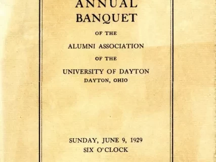 Program - Annual Banquet of he Alumni Association of the University of Dayton
Dayton, Ohio