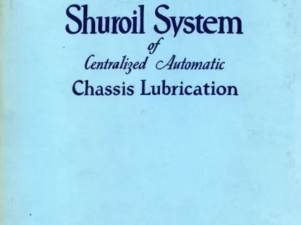 Report - The Shuroil System of Centralized Automatic Chassis Lubrication