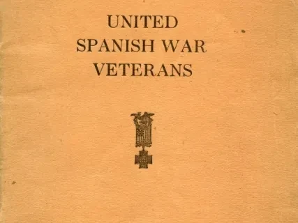 Program - Eighteenth Annual Encampment, Department of Michigan, 
United Spanish War Veterans