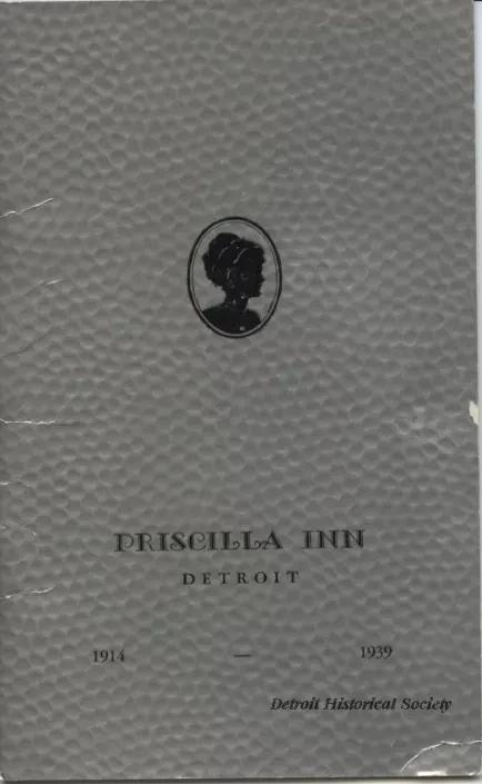 Booklet - Priscilla Inn, Detroit
1914-1939