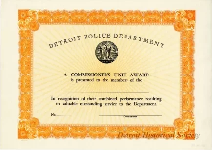 Certificate - Detroit Police Department
Commissioner's Unit Award