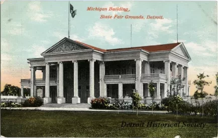 Postcard - Michigan Building State Fair Grounds, Detroit. - Michigan Building, State Fair Grounds, Detroit.
