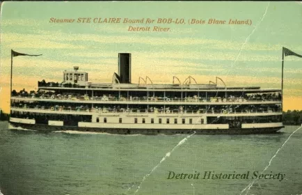 Postcard - Steamer STE CLAIRE Bound for BOB-LO, "Bois Blanc Island,) Detroit River.