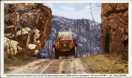 Postcard - Pathfinding for the Glidden Tour - Detroit to Denver and return.  2600 miles in rainy April.  Car was an E-M-F "30" - Price $1250.