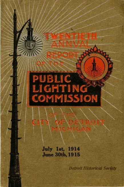Booklet - Twentieth Annual Report of the Public Lighting Commission of the City of Detroit, Michigan
