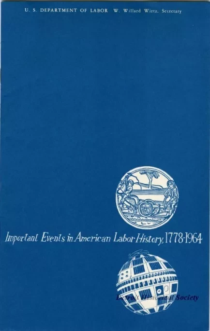 Booklet - Important Events in American Labor History, 1778-1964