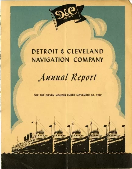 Booklet - Detroit & Cleveland Navigation Company, Annual Report, for Eleven Months Ended November 30, 1947