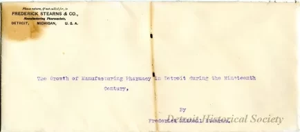 Envelope - The Growth of Manufacturing Pharmacy in Detroit During the Nineteenth Century.