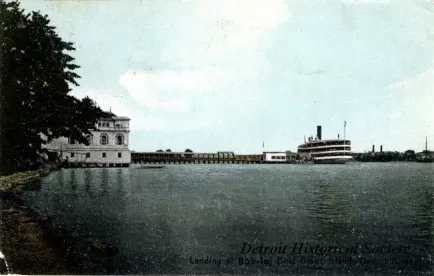 Postcard - Landing at Bob-lo, Bois Blanc Island, Detroit River