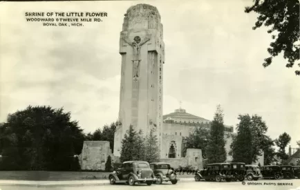 Postcard - Shrine of the Little Flower, Woodward & Twelve Mile Rd., Royal Oak, Mich.