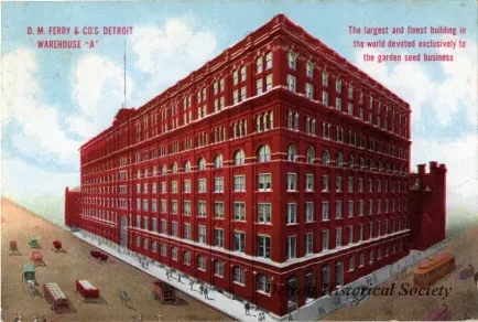 Postcard - D.M. Ferry & Co's Detroit Warehouse "A", The largest and finest building in the world devoted exclusively to the garden seed business.