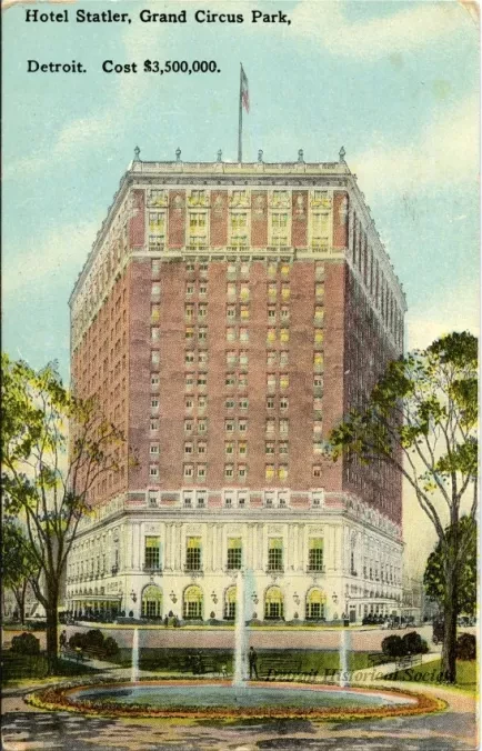 Postcard - Hotel Statler, Grand Circus Park, Detroit. Cost $3,500,000.