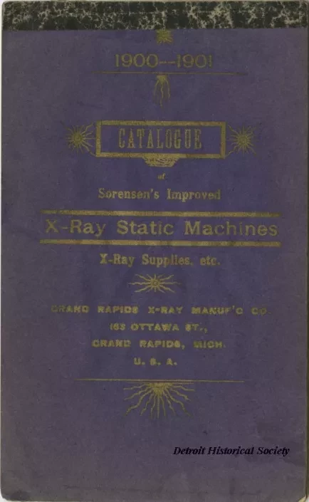 Catalog - 1900-1901 Catalogue of Sorensen's Improved X-Ray Static Machines, X-Ray Supplies, etc.