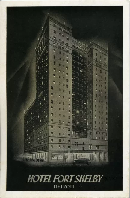 Postcard - Hotel Fort Shelby, Detroit - Hotel Fort Shelby Detroit