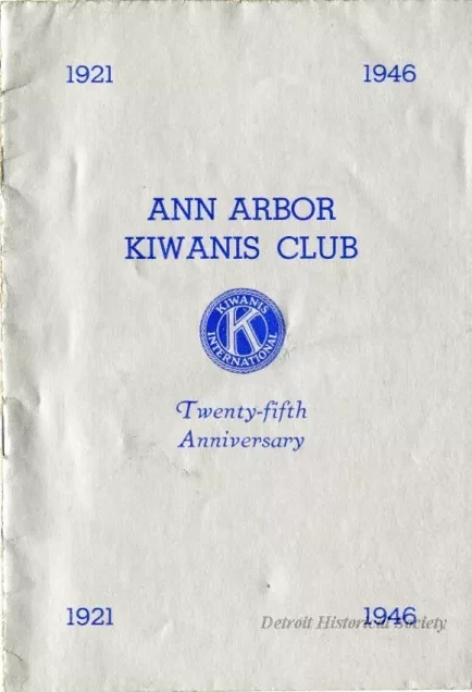 Program - Ann Arbor Kiwanis Club, Twenty-fifth Anniversary